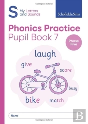 My Letters And Sounds Phonics Practice Pupil Book 7