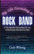 My Life According To Rock Band