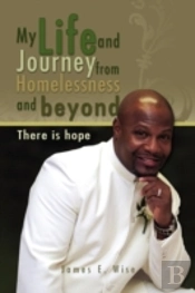 My Life And Journey From Homelessness An