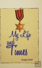 My Life And Times