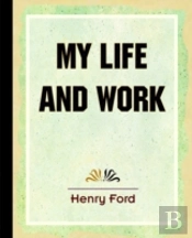 My Life And Work (1922)