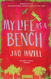 My Life As A Bench