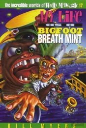 My Life As A Bigfoot Breath Mint