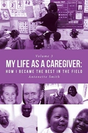 My Life As A Caregiver