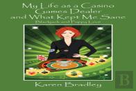 My Life As A Casino Games Dealer And What Kept Me Sane