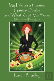 My Life As A Casino Games Dealer And What Kept Me Sane