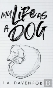My Life As A Dog