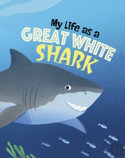 Bertrand.pt - My Life As A Great White Shark
