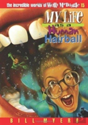 My Life As A Human Hairball