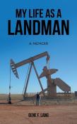 My Life As A Landman
