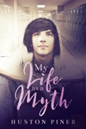 My Life As A Myth