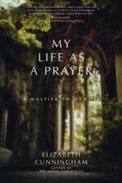 My Life As A Prayer