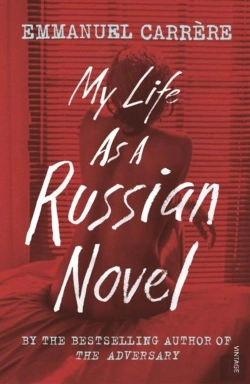Bertrand.pt - My Life As A Russian Novel