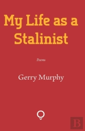My Life As A Stalinist