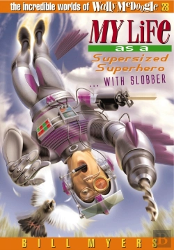 Bertrand.pt - My Life As A Supersized Superhero With Slobber