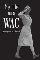 My Life As A Wac