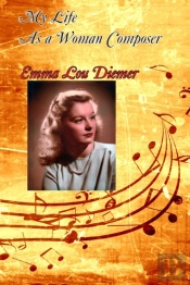 My Life As A Woman Composer