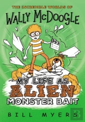My Life As Alien Monster Bait