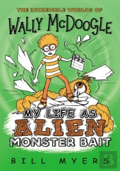 My Life As Alien Monster Bait
