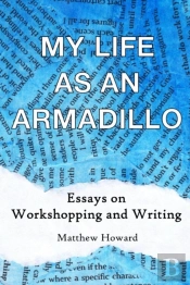 My Life As An Armadillo