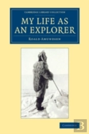 My Life As An Explorer