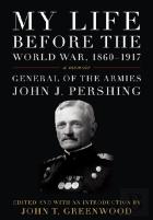 My Life Before The World War, 1860-1917
