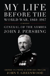 My Life Before The World War, 1860-1917