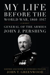 My Life Before The World War, 1860-1917