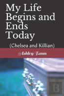 My Life Begins And Ends Today