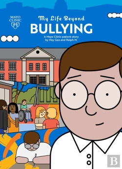 Bertrand.pt - My Life Beyond Bullying: A Mayo Clinic Patient Story