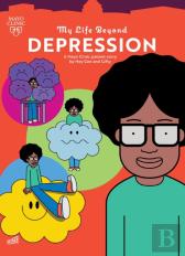 My Life Beyond Depression