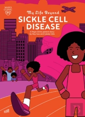 My Life Beyond Sickle Cell Disease