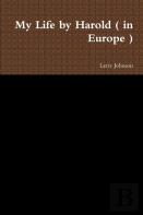 My Life By Harold ( In Europe )