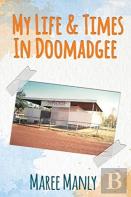 My Life & Times In Doomadgee