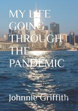My Life Going Through The Pandemic