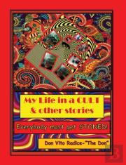 My Life In A Cult & Other Stories