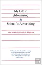 My Life In Advertising And Scientific Advertising