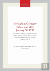 My Life In Germany Before And After January 30, 1933