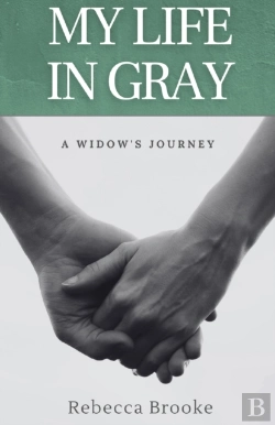 Bertrand.pt - My Life In Gray: A Widow'S Journey