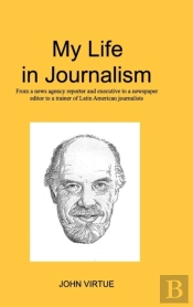 My Life In Journalism