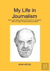 My Life In Journalism