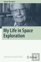 My Life In Space Exploration