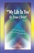 '''My Life In You' By Jesus Christ'' Vol 1 Rev 2