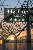 My Life Including Prison