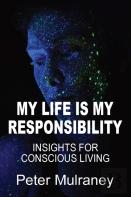 My Life Is My Responsibility