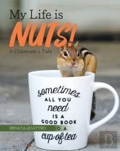 My Life Is Nuts!