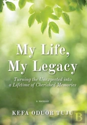 My Life, My Legacy
