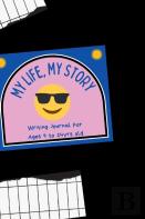 My Life My Story Writing Journal