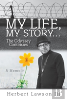 My Life, My Story...The Odyssey Continues