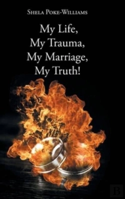 Bertrand.pt - My Life, My Trauma, My Marriage, My Truth!